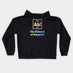 Ah The Element of Surprise Kids Hoodie